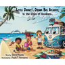 Little Danny's Dream Bus Atlantis; To the Cities of Goodness!