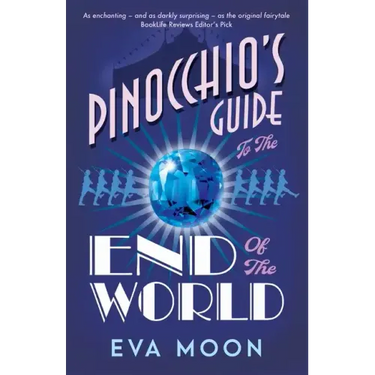Pinocchio's Guide to the End of the World