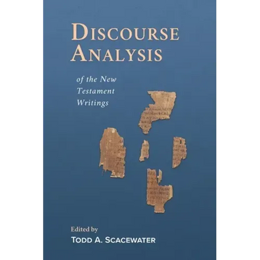 Discourse Analysis of the New Testament Writings