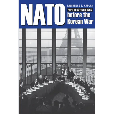 NATO Before the Korean War: April 1949 - June 1950