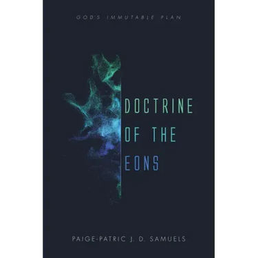 Doctrine of the Eons: God's Immutable Plan