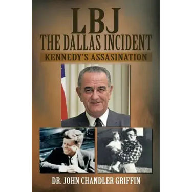 LBJ the Dallas Incident: Kennedy's Assasination