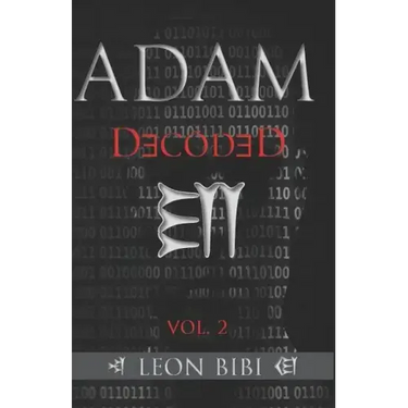 Adam Decoded: A Brief History of Man's True Origins