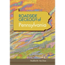 Roadside Geology of Pennsylvania (Roadside Geology Series)