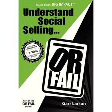 Understand Social Selling...or Fail