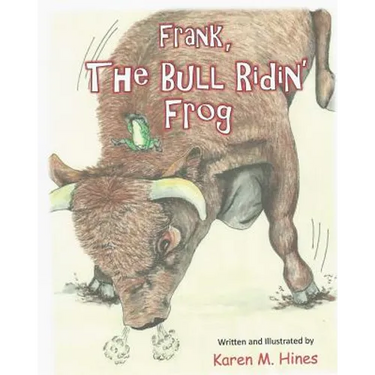 Frank, The Bull Ridin' Frog