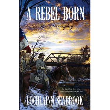 A Rebel Born: The Screenplay
