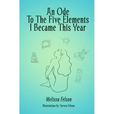 An Ode to the Five Elements I Became This Year