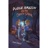 Pudge Amazon and the Death Spiral
