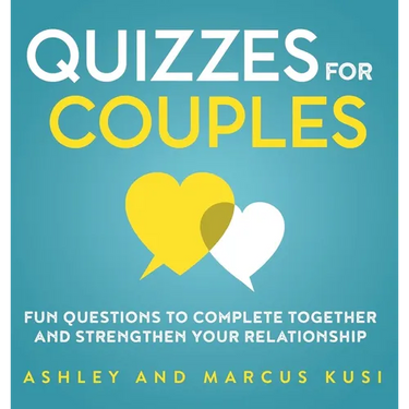 Quizzes for Couples: Fun Questions to Complete Together and Strengthen Your Relationship