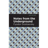 Notes from the Underground