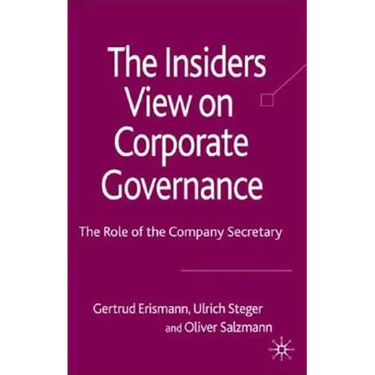 The Insider's View on Corporate Governance: The Role of the Company Secretary