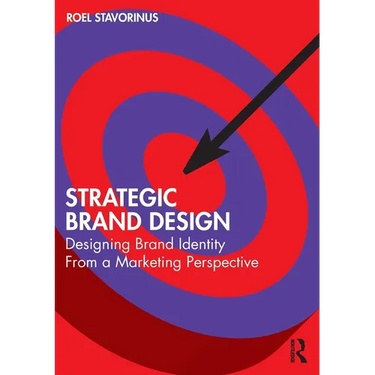 Strategic Brand Design: Designing Brand Identity from a Marketing Perspective