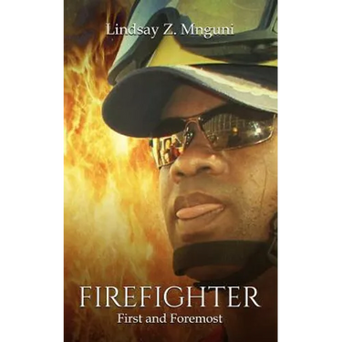 Firefighter: First and Foremost