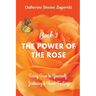 The Power of the Rose: Being True to Yourself: Jealousy & Hard Feelings