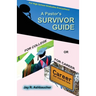 A Pastor's Survivor Guide for College or for Career