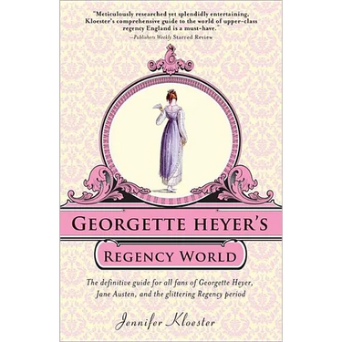Georgette Heyer's Regency World