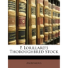 P. Lorillard's Thoroughbred Stock