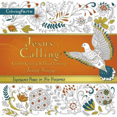 Jesus Calling Adult Coloring Book: Creative Coloring and Hand Lettering: Find Peace and Encouragement in Jesus' Words with Creative Coloring