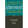 Authentic Achievement: Restructuring Schools for Intellectual Quality