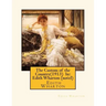 The Custom of the Country(1913) by: Edith Wharton (novel)