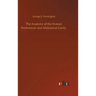 The Anatomy of the Human Peritoneum and Abdominal Cavity