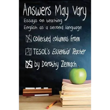 Answers May Vary: Essays on Teaching English as a Second Language