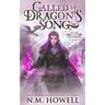 Called by Dragon's Song