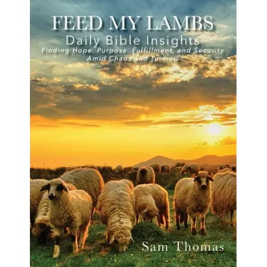 Feed My Lambs: Daily Bible Insights