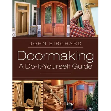 Doormaking: A Do-It-Yourself Guide