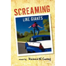 Screaming Like Giants