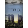 Harvest of Lies