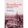 Brunelleschi: Studies of His Technology and Inventions