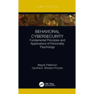 Behavioral Cybersecurity: Fundamental Principles and Applications of Personality Psychology