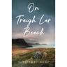 On Traigh Lar Beach: Stories