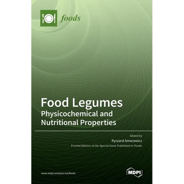 Food Legumes: Physicochemical and Nutritional Properties