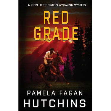 Red Grade: A Jenn Herrington Wyoming Mystery