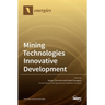 Mining Technologies Innovative Development