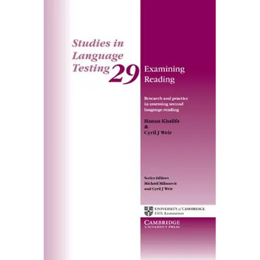 Examining Reading: Research and Practice in Assessing Second Language Reading