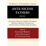 Ante-Nicene Fathers: Translations of the Writings of the Fathers Down to A.D. 325, Volume 7: Lactantius, Venantius, Asterius, Victorinus, Dionysius, A