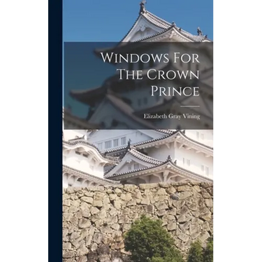 Windows For The Crown Prince