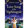 Love Song of the Nightingale: A completely spellbinding and captivating historical time-slip romance