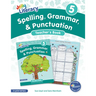 Spelling, Grammar, & Punctuation Teacher's Book 5: In Print Letters (American English Edition)