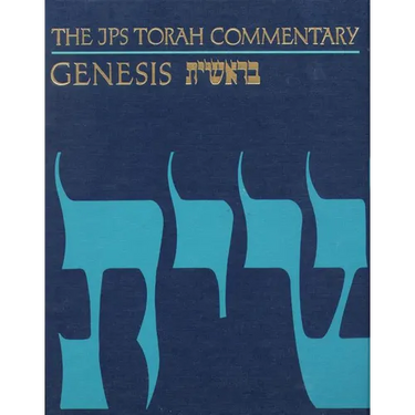 The JPS Torah Commentary: Genesis