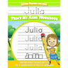 Julia Letter Tracing for Kids Trace my Name Workbook: Tracing Books for Kids ages 3 - 5 Pre-K & Kindergarten Practice Workbook