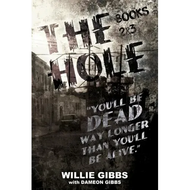 The Hole: Books 2 & 3