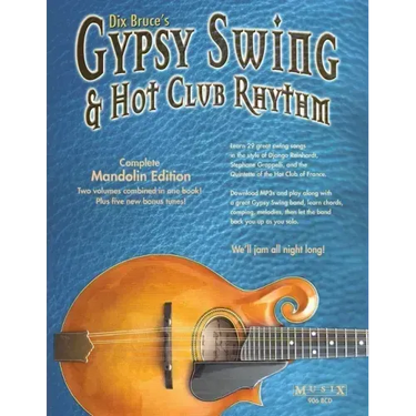 Gypsy Swing & Hot Club Rhythm Complete: Mandolin Edition