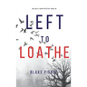 Left to Loathe (An Adele Sharp Mystery-Book Fourteen)