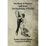The Book of Pleasure: The Psychology of Ecstasy