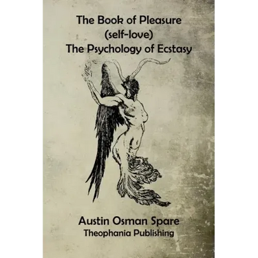 The Book of Pleasure: The Psychology of Ecstasy